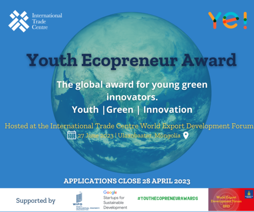 Залуу бизнес эрхлэгч нарын анхааралд! /Youth Ecopreneur Award/